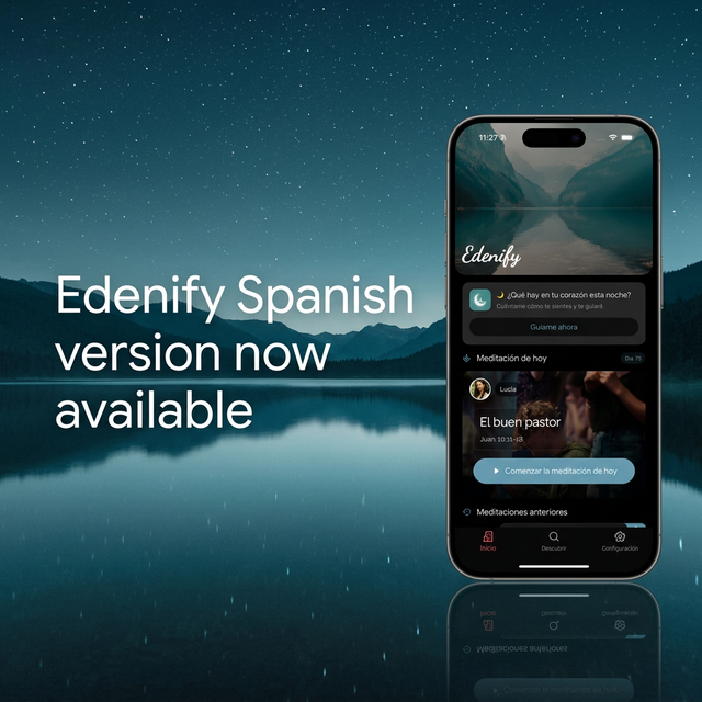 Edenify Is Now Available in Spanish (v1.0.0) - Bible Sleep Meditation for Real Peace